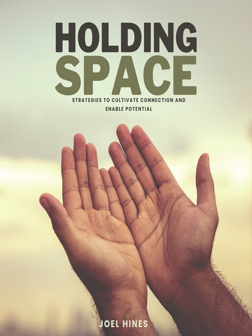 Title details for Holding Space by Joel Hines - Available